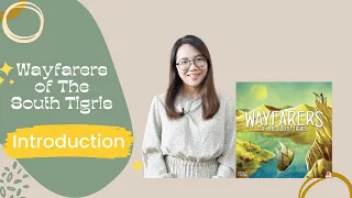 [中策] Wayfarers of The South Tigris Introduction | 簡介｜中文字幕