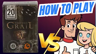 20 Strong Tainted Grail Tutorial with a full playthrough