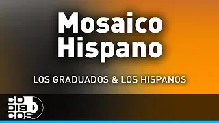 Mosaico Hispano, Los Hispanos Y Los Graduados - Audio