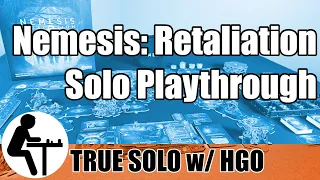 Nemesis: Retaliation Solo Playthrough: True Solo w/ Heavy Gun Operator