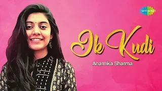 Cover Song | Ik Kudi Jehda Naa Mohabbat | Anamika Sharma | Artist Sings From Home