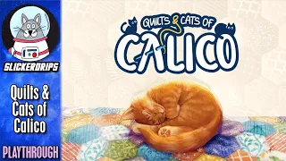 Quilts & Cats of Calico | Playthrough (Calico Digital)