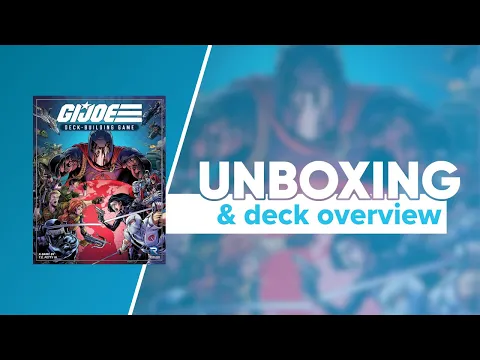 G.I. Joe Deck Building Game Unboxing and Deck Overview | @PlayRenegade