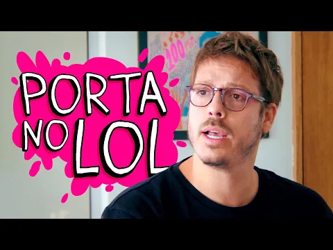 PORTA NO LOL
