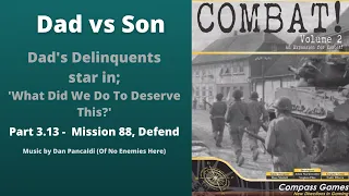 Part 3.13 - Mission 88 - Defend
