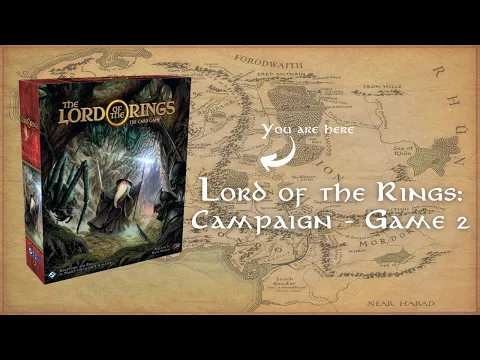 Lord of the Rings: The Card Game Campaign - Game 2 - Journey Along the Anduin