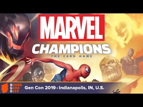 Marvel Champions: The Card Game — game overview at Gen Con 2019