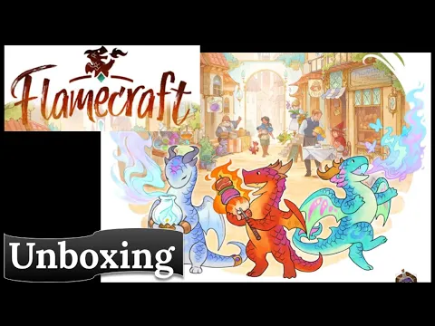 Flamecraft (Kickstarter Edition): Unboxing
