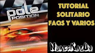 Pole Position - Tutorial Solitario, FAQ y Varios