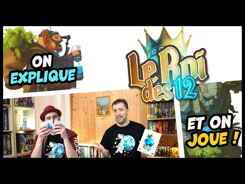On explique et on joue au Roi des 12