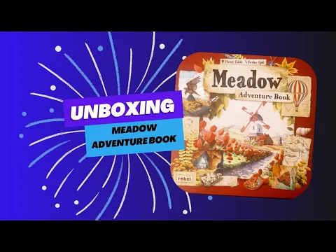 Unboxing Meadow adventure book