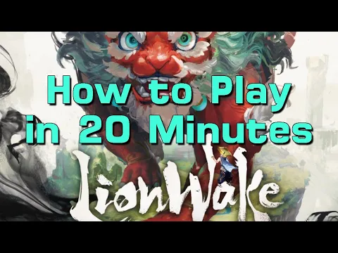 How to Play Lionwake in 20 Minutes (KS Prototype)