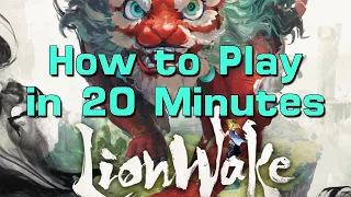 How to Play Lionwake in 20 Minutes (KS Prototype)