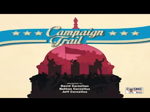 Campaign Trail Runthrough