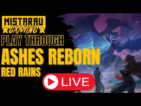 Ashes Reborn: Red Rains | Solo Playthrough | Mista Rau Gaming