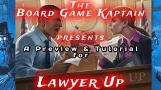 Lawyer Up Preview & Tutorial