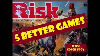 5 Games Better Than Risk: Gaming with Coach Troy