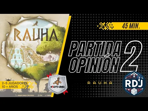 RAUHA Partida y Opinión (RDJ)