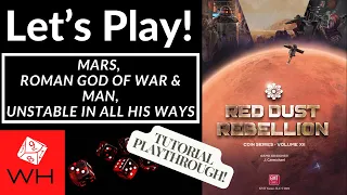 Let's Play! Tutorial Playthrough of Red Dust Rebellion