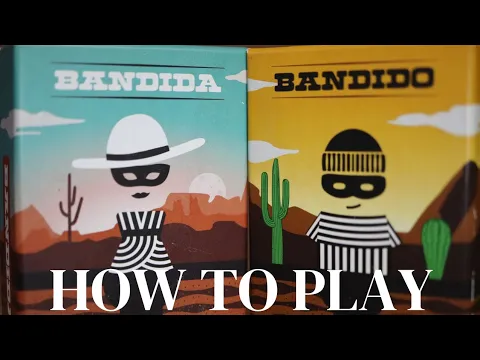 How to Play Bandido/Bandida in under 5 minutes