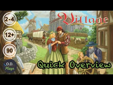 Village Quick Overview