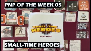 PNP of the Week 05 Small Time Heroes card game