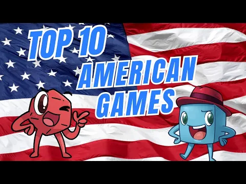 Top 10 American Games!