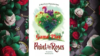Paint the Roses: Game Play