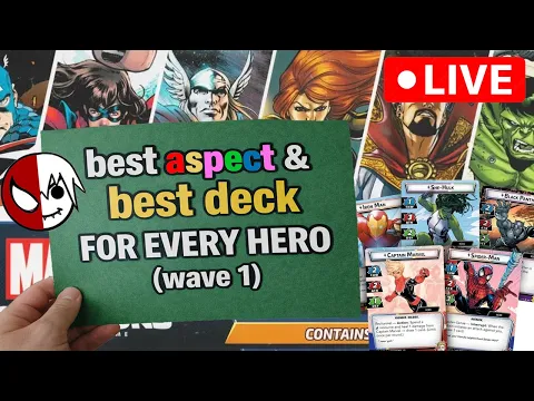 Every Hero's Best Aspect & Best Deck (Wave 1) Marvel Champions Livestream Discussion