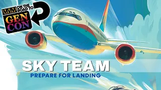 Sky Team: Prepare for Landing - Gen Con Preview!