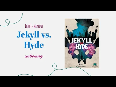 Jekyll vs Hyde - 3-Minute Unboxing