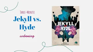 Jekyll vs Hyde - 3-Minute Unboxing