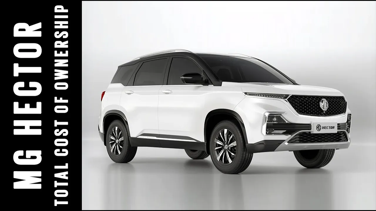MG Hector Total Cost of Ownership | Sponsored | Autocar India