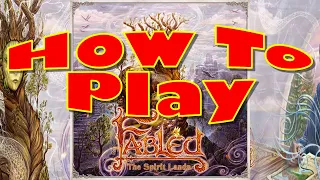 Fabled The Spirit Lands - How to Play