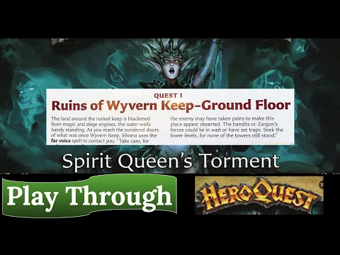 HeroQuest: Spirit Queen's Torment - Quest 1: Ruins of Wyvern Keep - Ground Floor