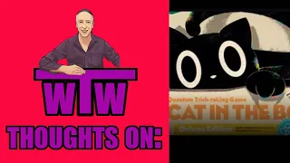CAT IN THE BOX: My Thoughts on, by WTW