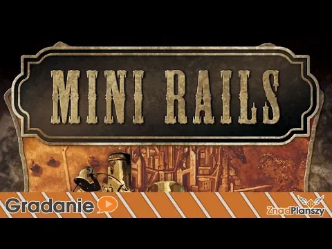 Mini Rails - PREZENTACJA - Gradanie #224 - gra planszowa