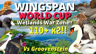 Two 110+ Scores!! Wingspan Tournament: World Cup vs Groovenstein