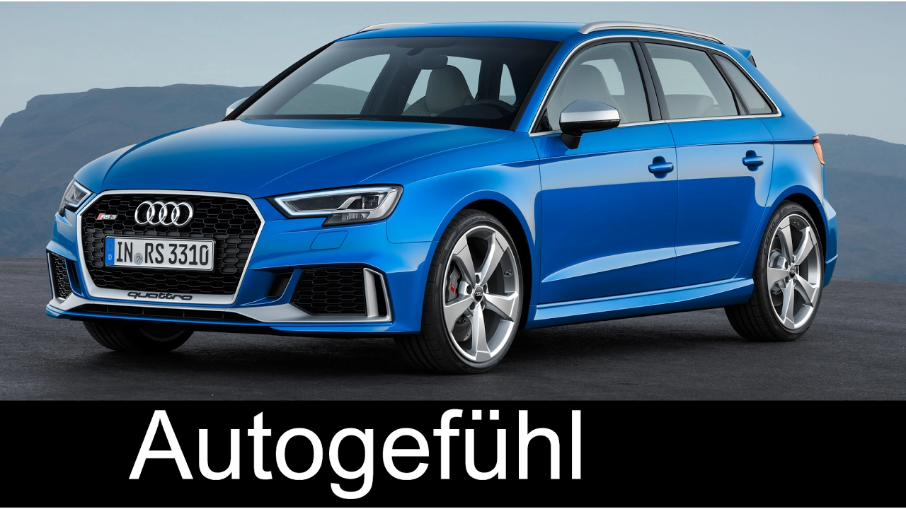 Audi RS3 Sportback Preview Sound Exterior Interior 400 hp 5-cylinder 2017/2018 new neu - Autogefühl