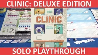 Clinic (Deluxe Edition) | Solo Playthrough | slickerdrips