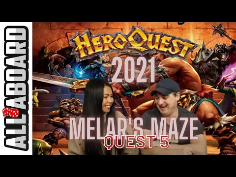 HEROQUEST (2021) | Board Game Campaign | 2-Player Playthrough | Quest 5: Melar's Maze