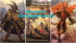 Gloomhaven: Jaws of the Lion (Scenario 6 - Corrupted Research)