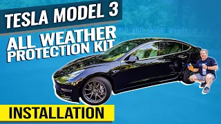 Tesla Model 3 All Weather Protection Kit Installation