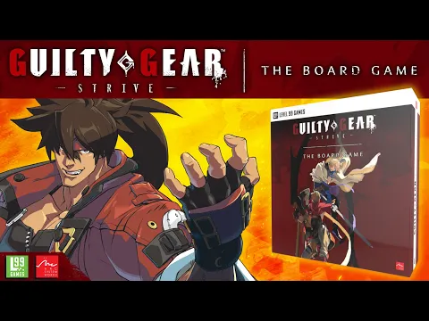 Guilty Gear - Strive - The Board Game Trailer