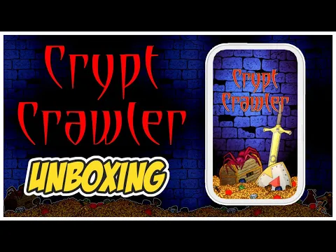 Crypt Crawler Unboxing