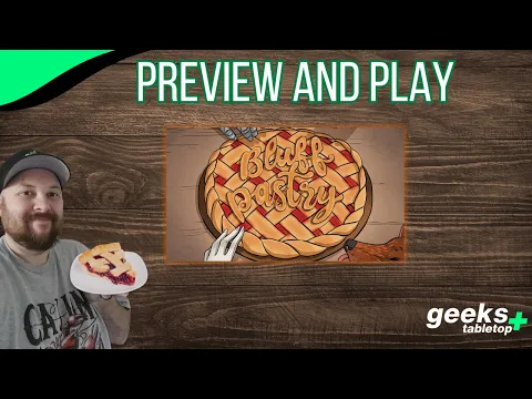 Preview and Play- Bluff Pastry