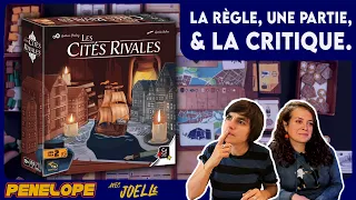 LES CITES RIVALES - La règle, la partie, la critique !