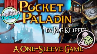 Walking Through (and somewhat unboxing) Pocket Paladin