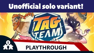 Tag Team unofficial solo variant (review copy provided)