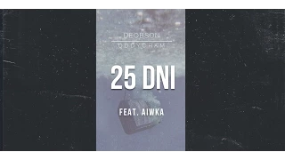 Deobson feat. Aiwka - 25 dni (prod. BobAir) [Audio]